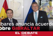 Albares anuncia un acuerdo entre UE y Reino Unido sobre Gibraltar tras cinco años de negociaciones, 11 junio 2025