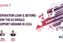 Europe Reponds: Reparation loan and beyond: how the EU should support Ukraine in 2026, 17 December 2025