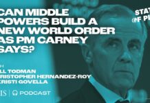 Can middle powers build a new world order as PM Carney says? 29 January 2026
