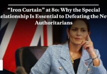 “Iron Curtain” at 80: Why the Special Relationship Is Essential to Defeating the New Authoritarians, 25 February 2026