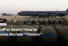 Bluff or Death? How to Assess Nuclear “Threats” 10 February 2026